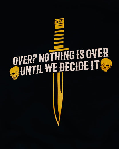 Футболка "Over? Nothing is over"